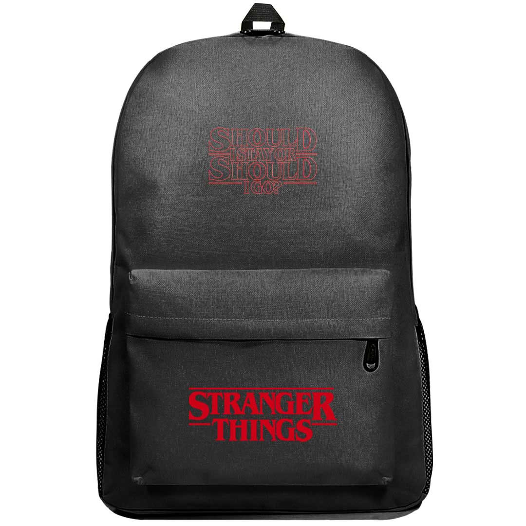 Stranger Things Backpack SuperPack - Quote Should I Stay Or Should I Go